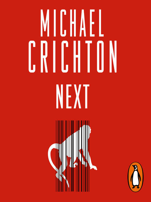 Title details for Next by Michael Crichton - Available